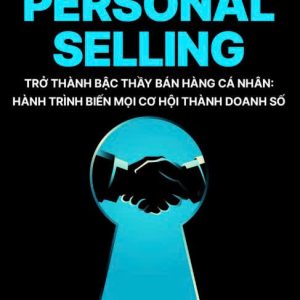 PERSONAL-SELLING- Bán Hàng Cá nhân Xuất Sắc