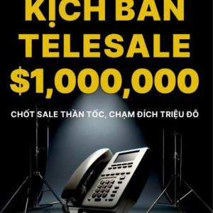 KỊCH BẢN TELESALES TRIỆU ĐÔ